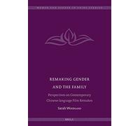 Remaking Gender And The Family