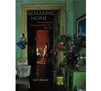 Remaking Home by Paul Merchant Paul Merchant (Auteur)