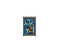 Remaking The American University: Market-Smart And Mission-Centered