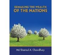 Remaking The Wealth Of The Nations