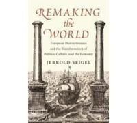 Remaking The World