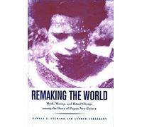Remaking The World