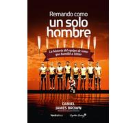 Remando como un solo hombre / The Boys in the Boat: La historia del equipo de remo que humillo a Hitler