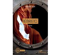 Rémanence - Bernard Joseph - L'harmattan - broché - Roman