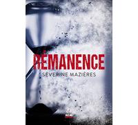 Rémanence - Sèverine Mazières - Alter Real - broché - Roman