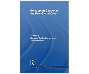 Remapping Gender In The New Global Order