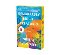 Remarkably Bright Creatures: A Novel (Deluxe Edition)