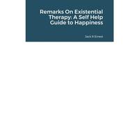 Remarks On Existential Therapy