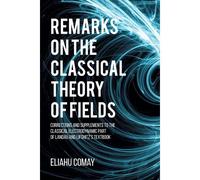 Remarks On The Classical Theory Of Fields
