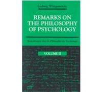 Remarks on the Philosophy of Psychology Ludwig Wittgenstein (Auteur)