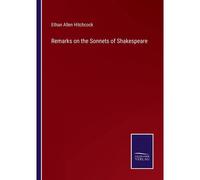 Remarks On The Sonnets Of Shakespeare