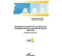 Association Preaut – Remarques cliniques sur les résultats intermédiaires de la recherche PREAUT (2006-2010) – Broché