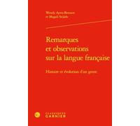 Remarques et observations sur la langue française: Histoire et évolution d'un genre