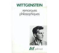 Remarques philosophiques Ludwig Wittgenstein (Auteur), Jacques Fauve (Traduction), Rush Rhees (Edité par)