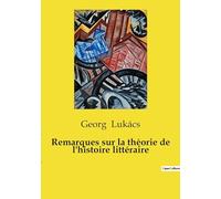 Remarques sur la théorie de l'histoire littéraire