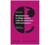 Remarques Sur Le Village Comme Cadre De Recherches Anthropologiques