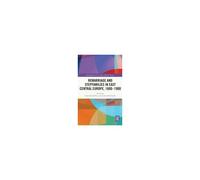 Remarriage And Stepfamilies In East Central Europe, 1600-1900