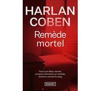 Remède mortel