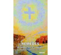 Remedes de marie-julie jahenny pour le temps qui vient