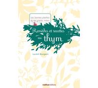 REMEDES ET RECETTES AU THYM