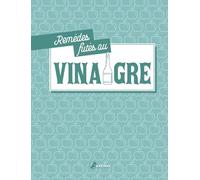 Remèdes futés au vinaigre