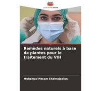Remèdes naturels à base de plantes pour le traitement du VIH