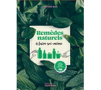 Remèdes naturels à faire soi-même - Stéphanie Bloc - Marie Claire - broché - Guide