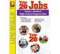 Remedia Publications The Top 20 Jobs Series: Today's Hottest High School Degree Jobs