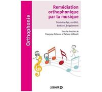 Remédiation Orthophonique Par La Musique - Troubles Dys, Surdité, Écriture, Bégaiement