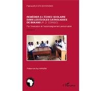 Patrice Mukata Bayongwa – Remédier à l'échec scolaire (Bukaru, R. D. Congo) – Volume 2 – Broché