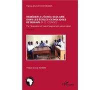 Patrice Mukata Bayongwa – Remédier à l'échec scolaire (Bukaru, R. D. Congo) – Volume 2 – Broché