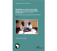 Patrice Mukata Bayongwa – Remédier à l'échec scolaire aux écoles catholiques de Bukavu – Broché