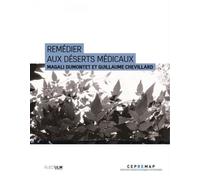 Remédier aux déserts médicaux - Magali Dumontet - Rue D'ulm Eds - broché - Etude