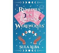 Remedies for Lovesick Werewolves