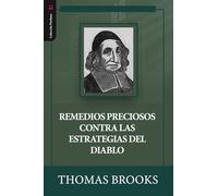 Remedios preciosos contra las estrategias del diablo