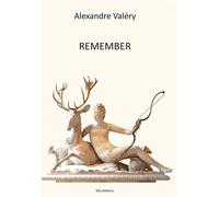 Remember - Alexandre Valéry - Ella - broché - Roman