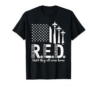 Remember Everyone Deployed R.E.D. Until They All Come Home T-Shirt