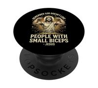 Remember God Doesn't Love People with Small Biceps PopSockets PopGrip Adhésif