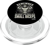 Remember God Doesn't Love People with Small Biceps PopSockets PopGrip pour MagSafe