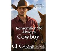 Remember Me Always, Cowboy - C.J. Carmichael - Tule Publishing - ebook (ePub) - Livre