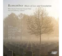 REMEMBER- MUSIC OF LOSS & CONSOLATION