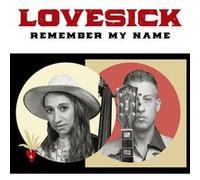 Lovesick - Remember My Name [Import]