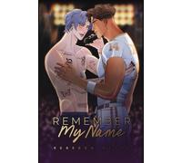Remember My Name: An MM Rockstar Romance
