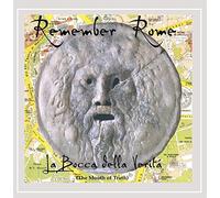 Remember Rome - La Bocca Della Verita