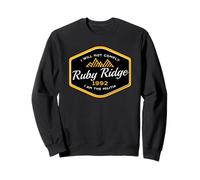 Remember Ruby Ridge 1992 2A Lover I Will Not Complily. Sweatshirt