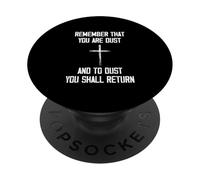 Remember That You are Dust and to Dust You Shall Return PopSockets PopGrip Adhésif
