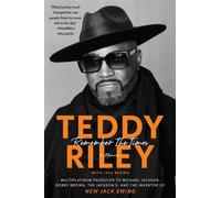 Remember the Times A Memoir - Teddy Riley - Gallery/13A - ebook (ePub) - Livre