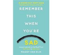 Remember This When Youre Sad by Maggy Van Eijk Inconnu (Auteur)