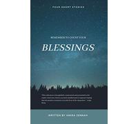 Remember To Count Your Blessings