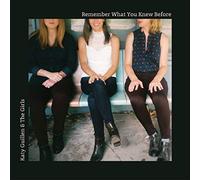 Katy Guillen & The Girls - Remember What You Knew.